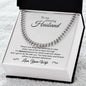 To My Husband - Greatest Adventure - Cuban Link Chain - White