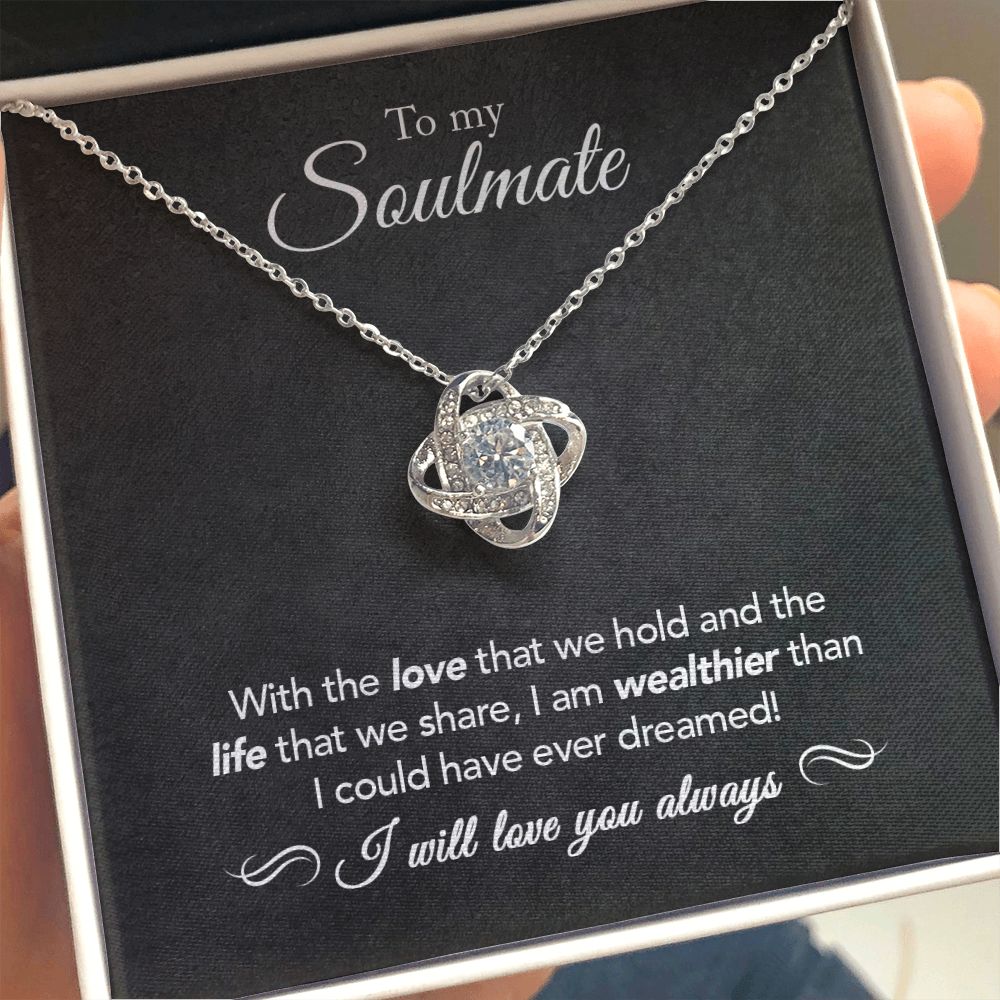 To My Soulmate | Wealthier Than | Love Knot Necklace Black Message Card