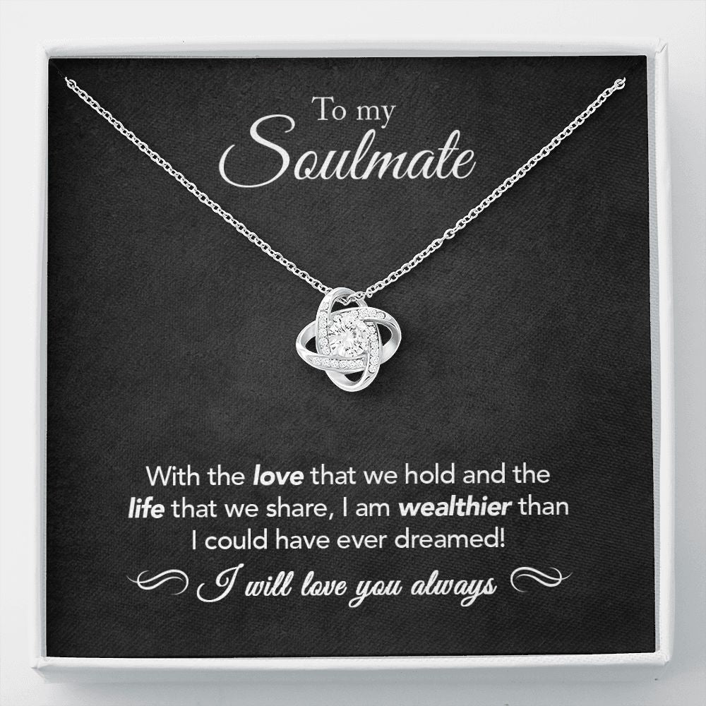 To My Soulmate | Wealthier Than | Love Knot Necklace Black Message Card