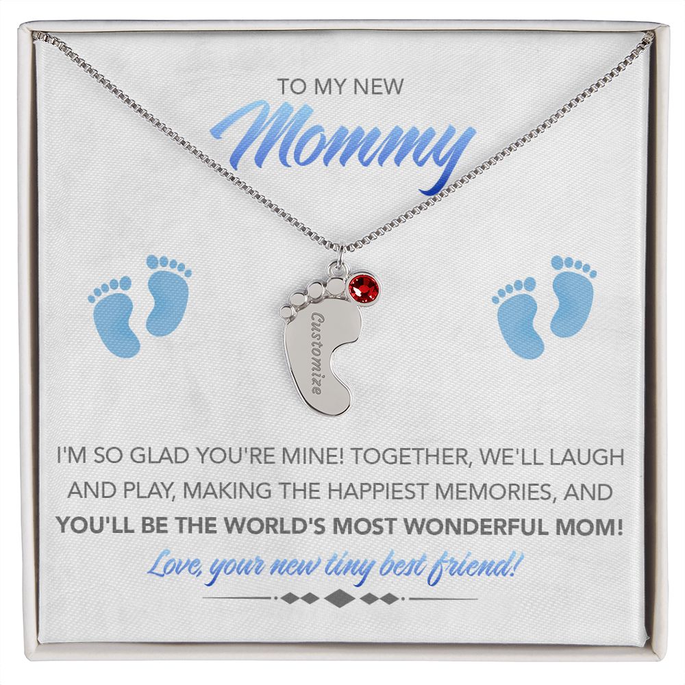 To My New Mommy Personalized Baby Feet Necklace, Glad You're Mine, Blue, Gift for Mom, Mother's Day Gift