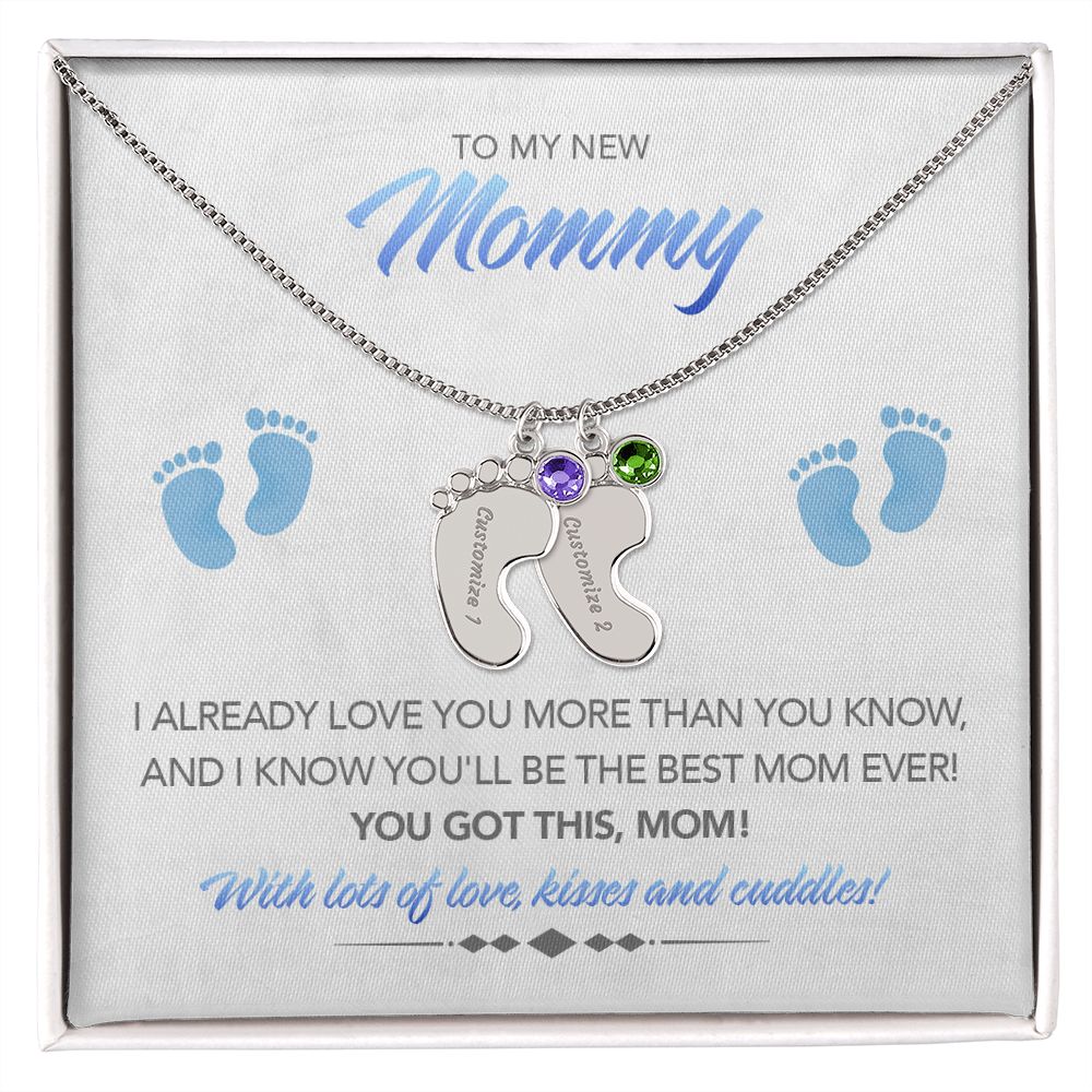 To My New Mommy Personalized Baby Feet Necklace, You Got This, Blue, Gift for Mom, Mother's Day Gift