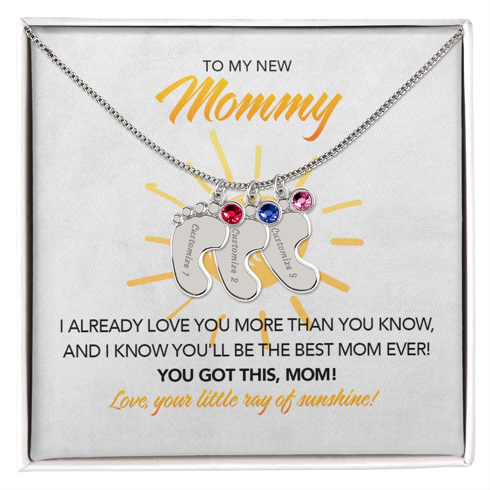 To My New Mommy Personalized Baby Feet Necklace, You Got This, Sunshine, Gift for Mom, Mother's Day Gift