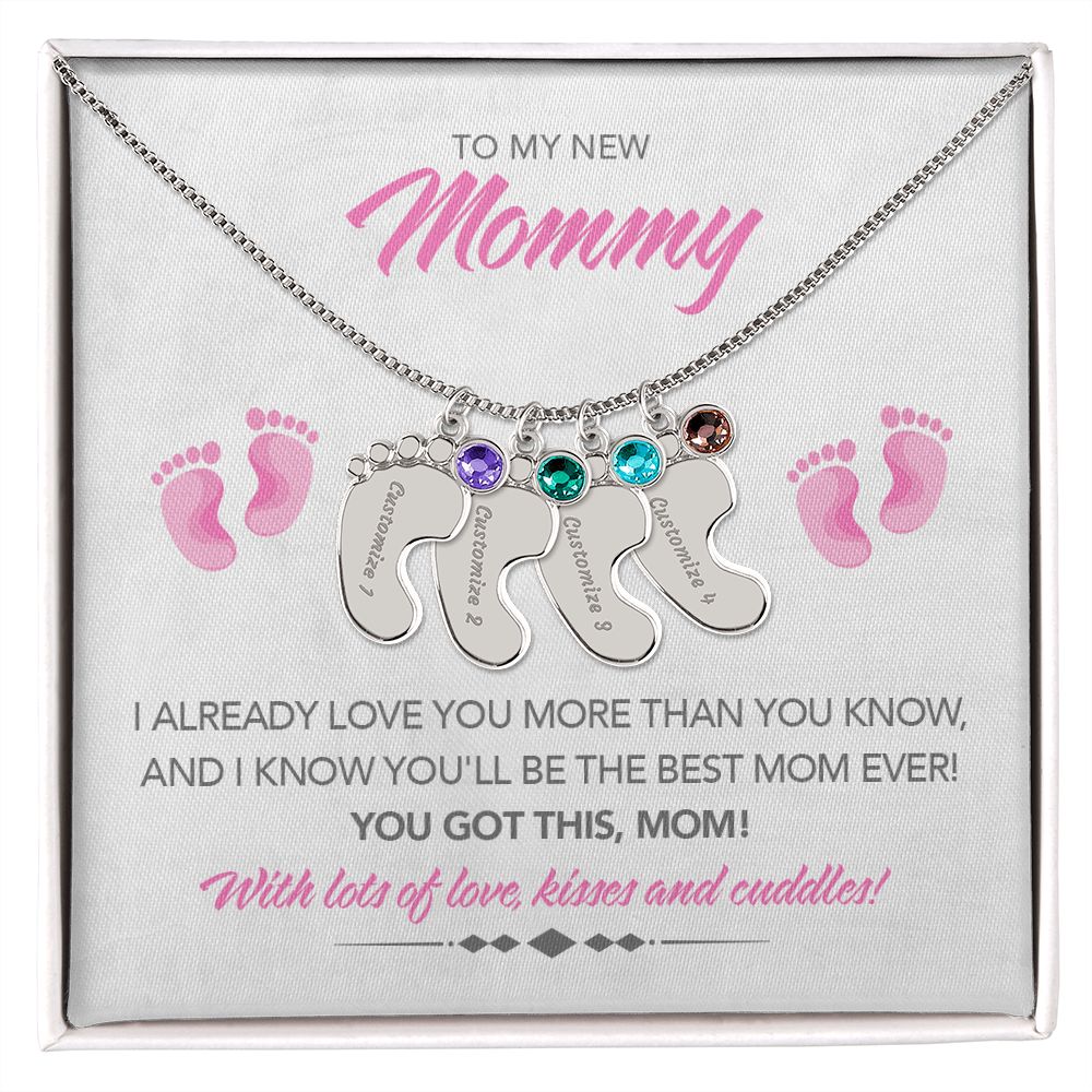 To My New Mommy Personalized Baby Feet Necklace, You Got This, Pink, Gift for Mom, Mother's Day Gift