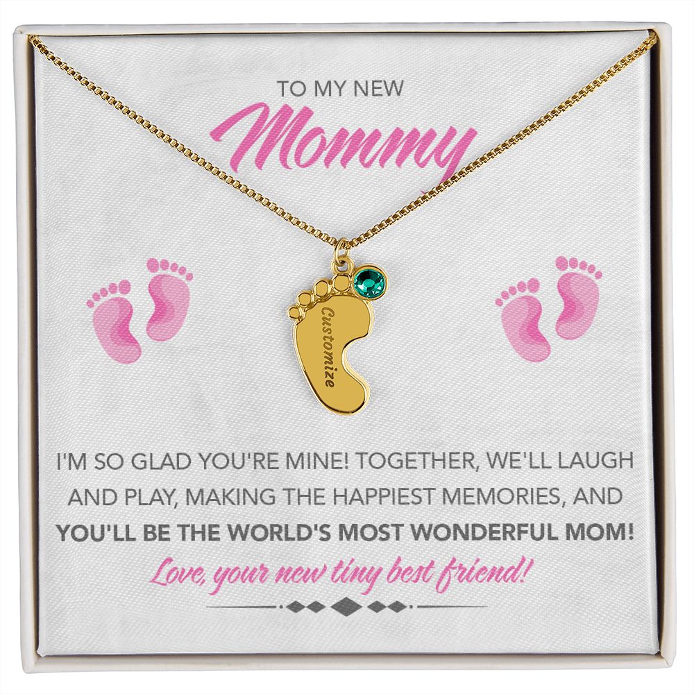 To My New Mommy Personalized Baby Feet Necklace, Glad You're Mine, Pink, Gift for Mom, Mother's Day Gift