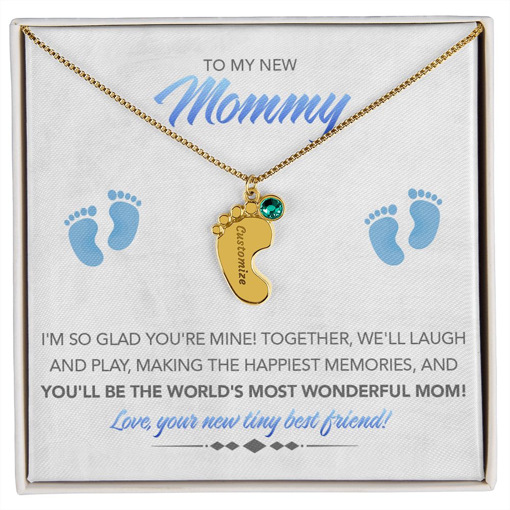 To My New Mommy Personalized Baby Feet Necklace, Glad You're Mine, Blue, Gift for Mom, Mother's Day Gift