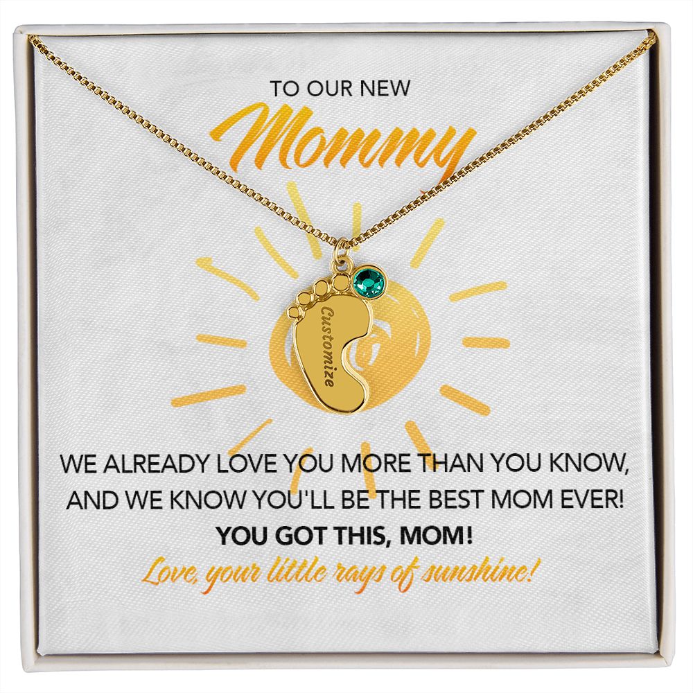 To My New Mommy Personalized Baby Feet Necklace, You Got This, Sunshine, Twins, Triplets, Quadruplets, Gift for Mom, Mother's Day Gift