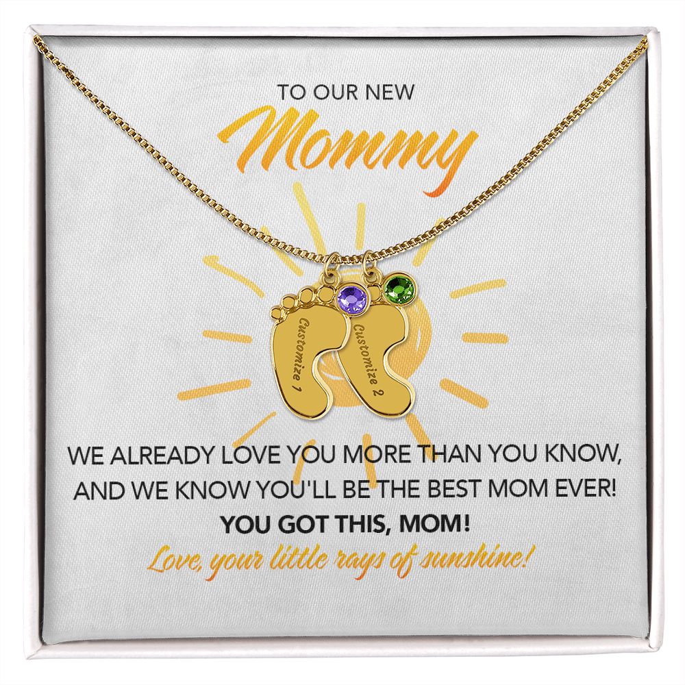 To My New Mommy Personalized Baby Feet Necklace, You Got This, Sunshine, Twins, Triplets, Quadruplets, Gift for Mom, Mother's Day Gift