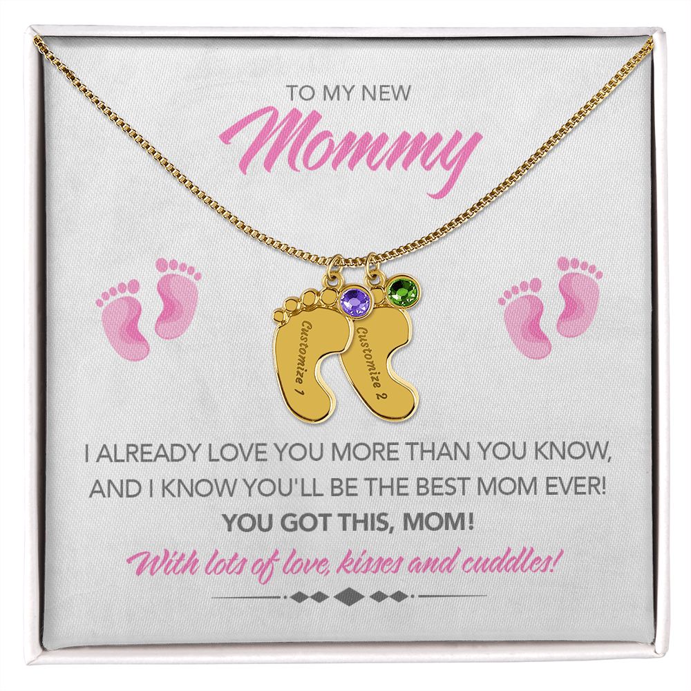 To My New Mommy Personalized Baby Feet Necklace, You Got This, Pink, Gift for Mom, Mother's Day Gift