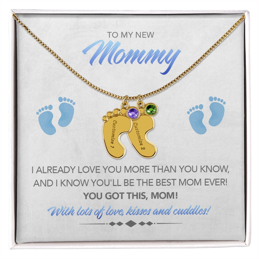 To My New Mommy Personalized Baby Feet Necklace, You Got This, Blue, Gift for Mom, Mother's Day Gift