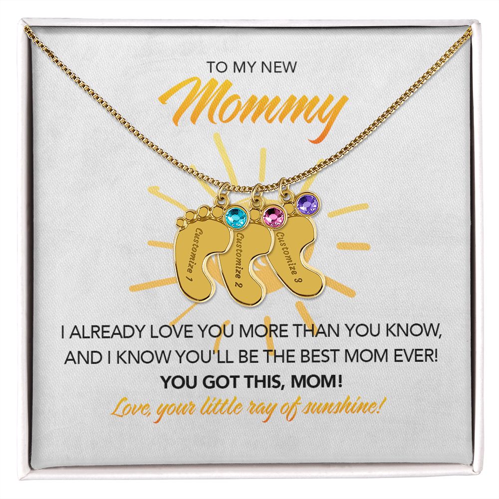 To My New Mommy Personalized Baby Feet Necklace, You Got This, Sunshine, Gift for Mom, Mother's Day Gift