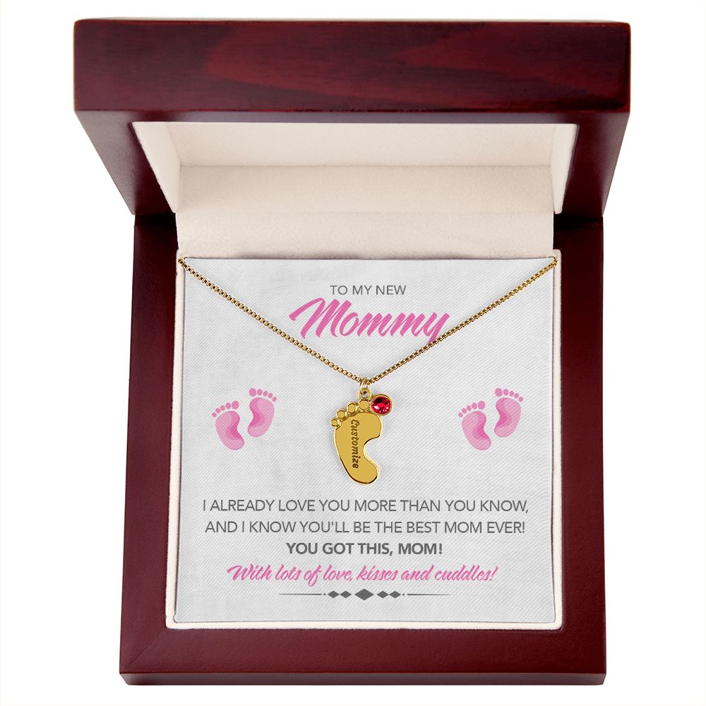 To My New Mommy Personalized Baby Feet Necklace, You Got This, Pink, Gift for Mom, Mother's Day Gift