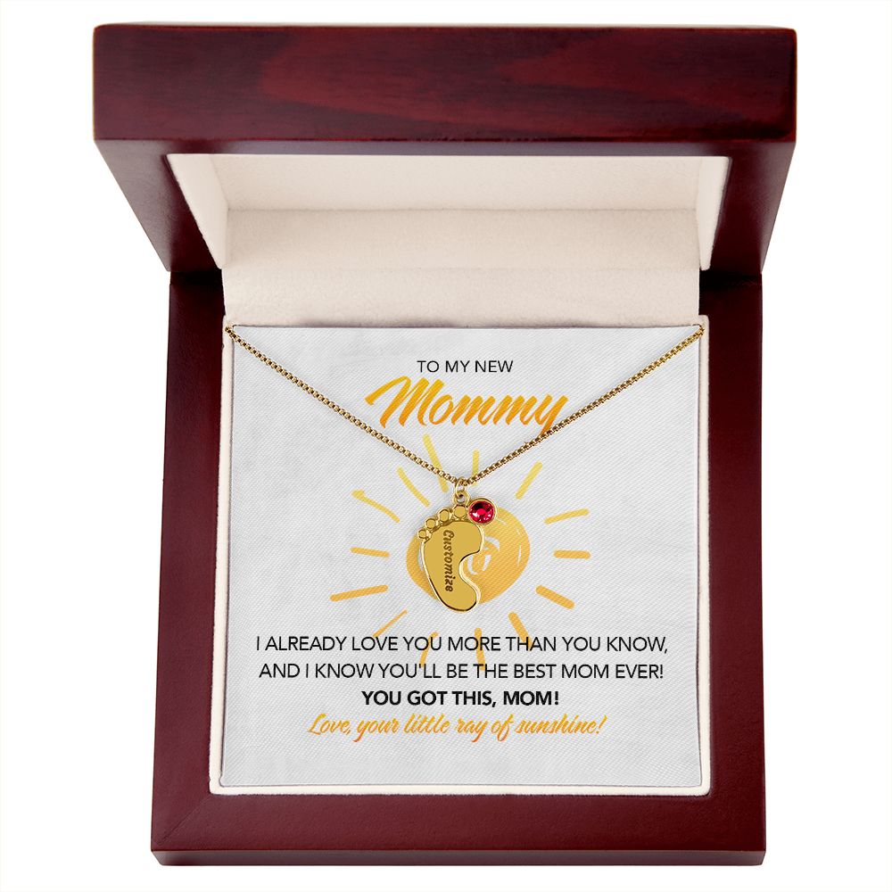 To My New Mommy Personalized Baby Feet Necklace, You Got This, Sunshine, Gift for Mom, Mother's Day Gift