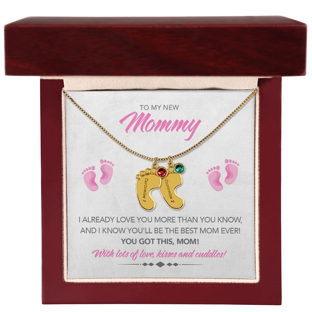 To My New Mommy Personalized Baby Feet Necklace, You Got This, Pink, Gift for Mom, Mother's Day Gift