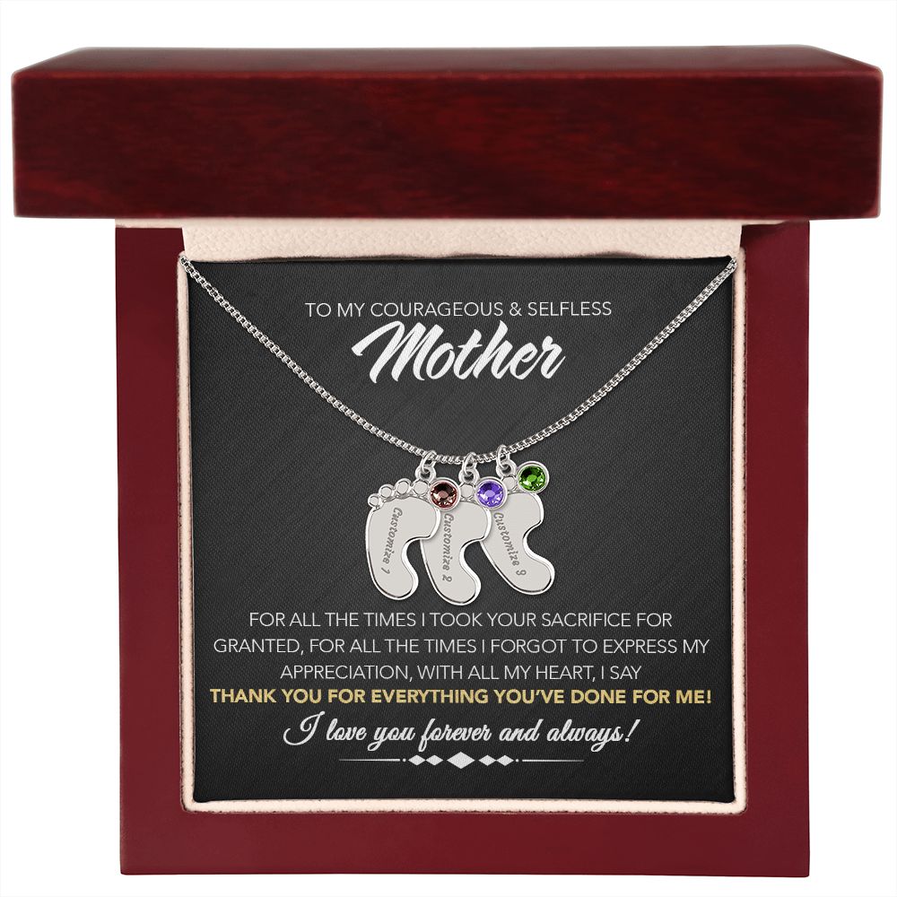 To My Courageous & Selfless Mother - Personalized Baby Feet Necklace with Birthstone